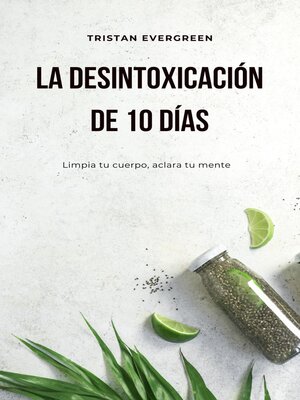 cover image of La desintoxicación de 10 días